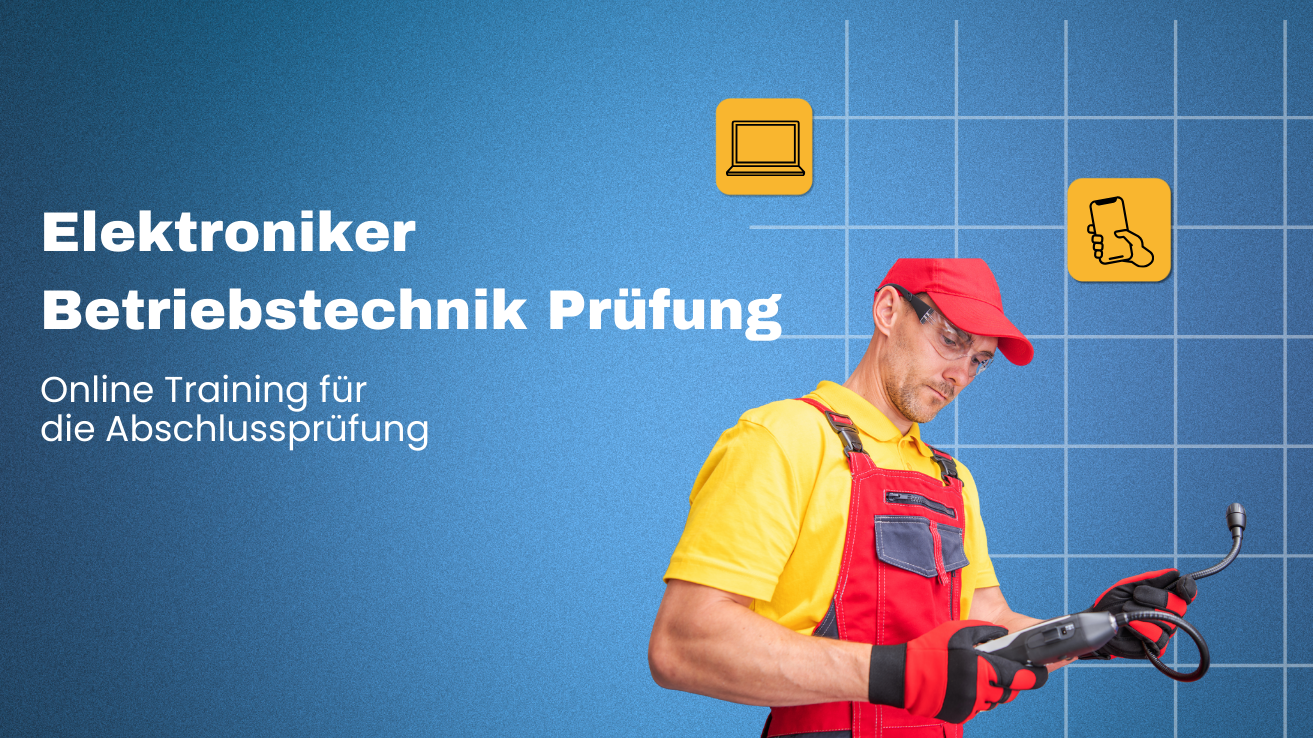Elektroniker Betriebstechnik Prüfung