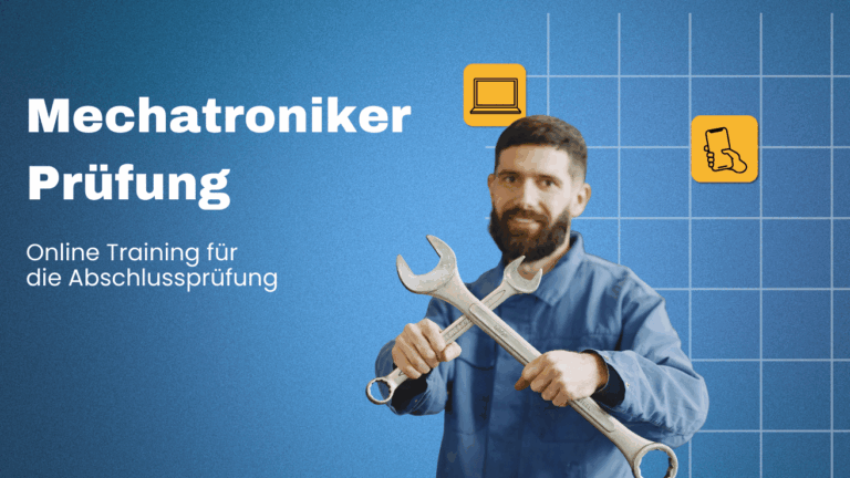 Mechatroniker Prüfung