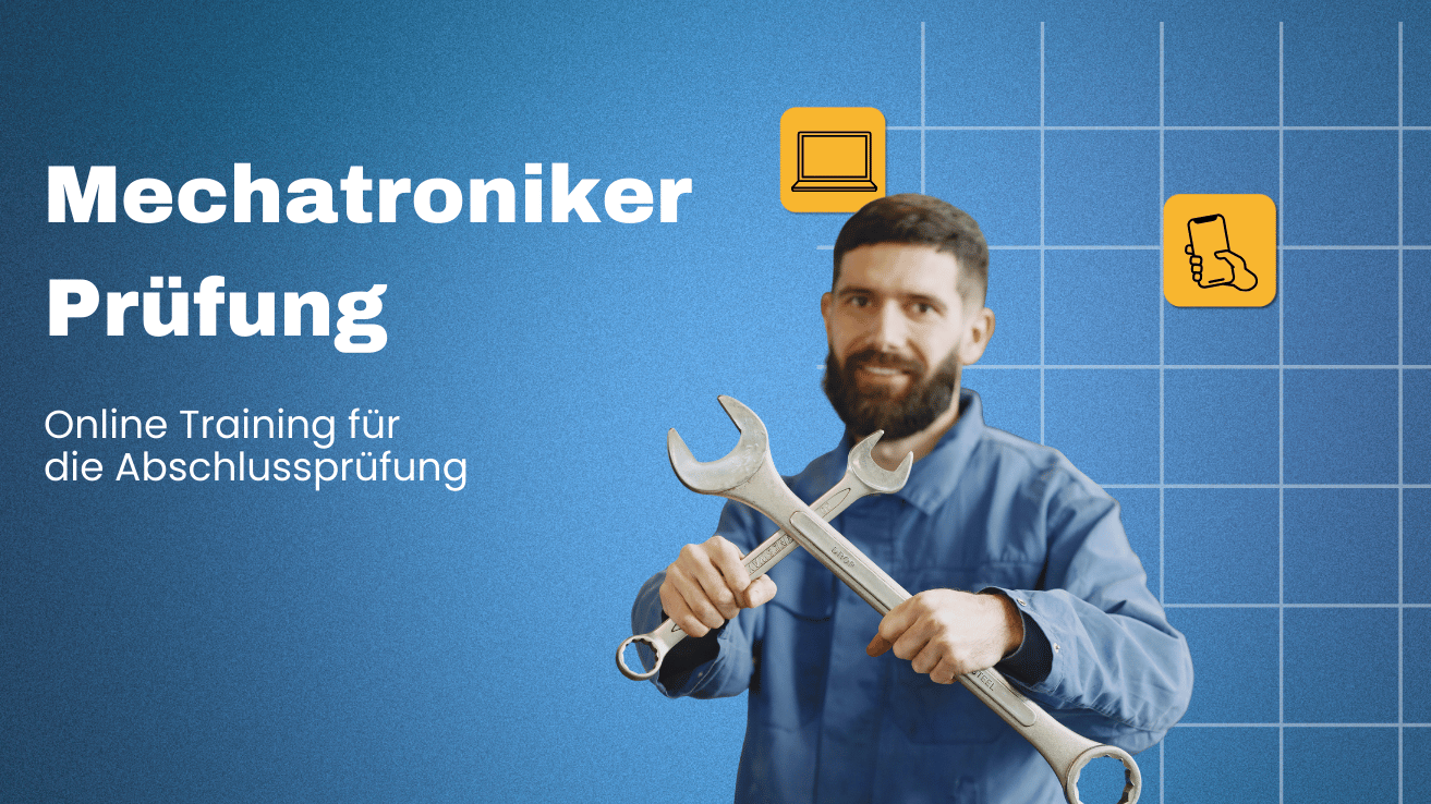 Mechatroniker Prüfung